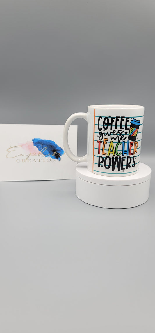 Teacher Coffee Powers Mug